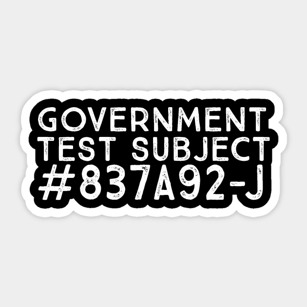 Government Test Subject #837A92-J - Science Experiment Sticker by ballhard